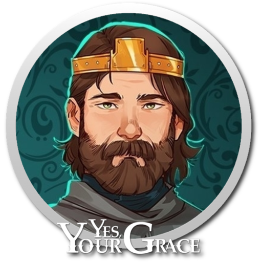 Yes, Your Grace