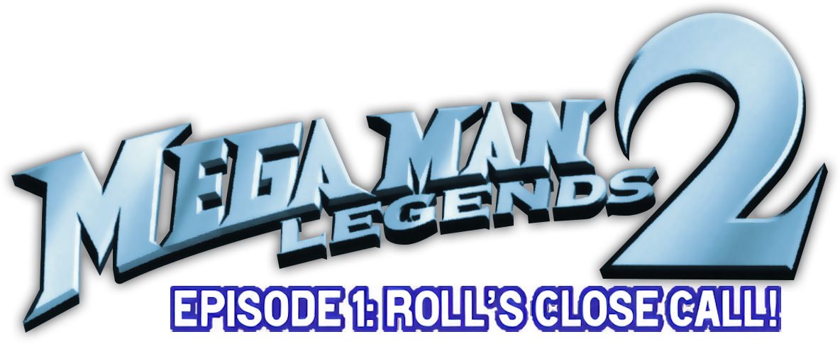 Rockman Dash 2: Episode 1 - Roll-chan Kiki Ippatsu! no Maki