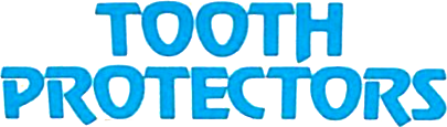 Tooth Protectors