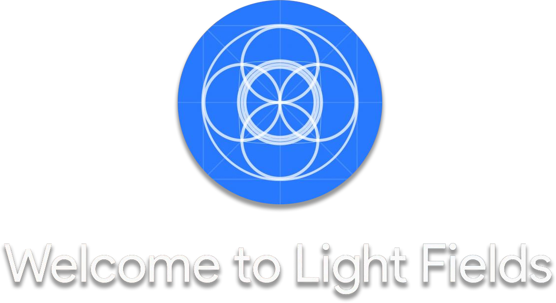 Welcome to Light Fields