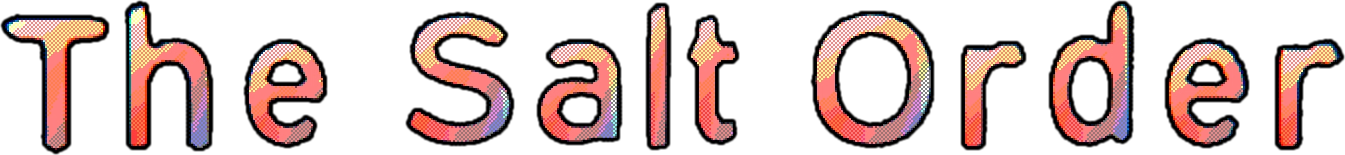 The Salt Order