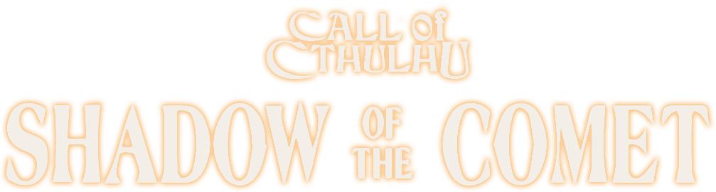 Call of Cthulhu: Shadow of the Comet