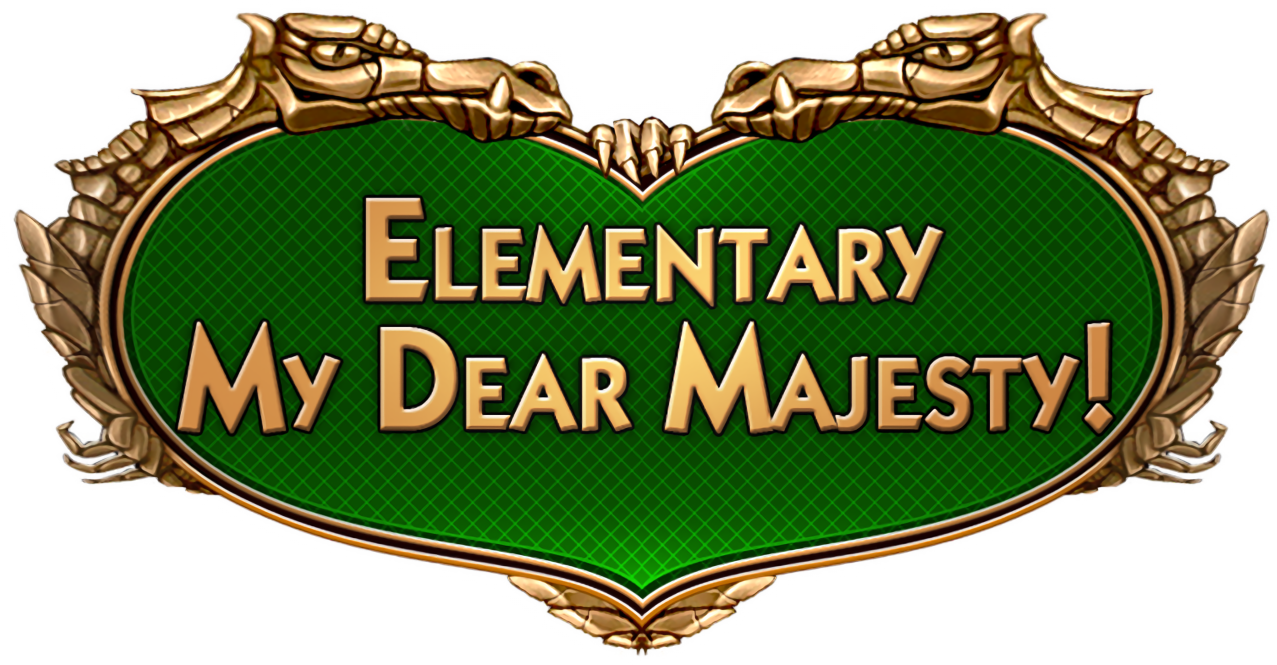 Elementary My Dear Majesty!