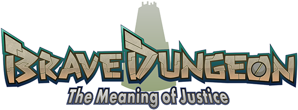 Brave Dungeon: The Meaning Of Justice