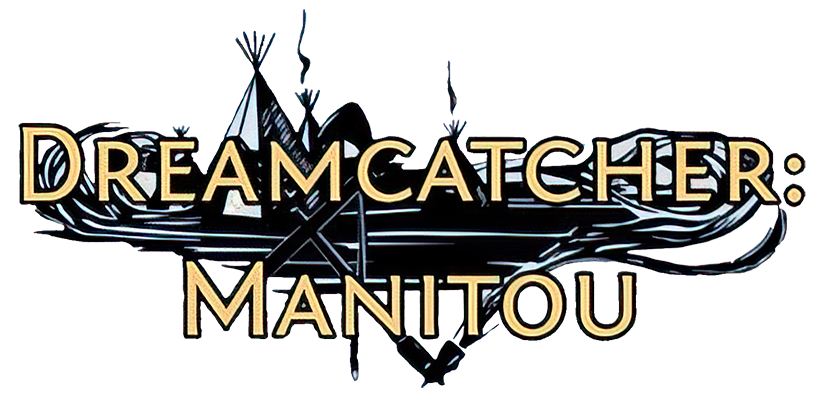Dream Catcher Chronicles: Manitou