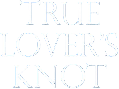 True Lover's Knot