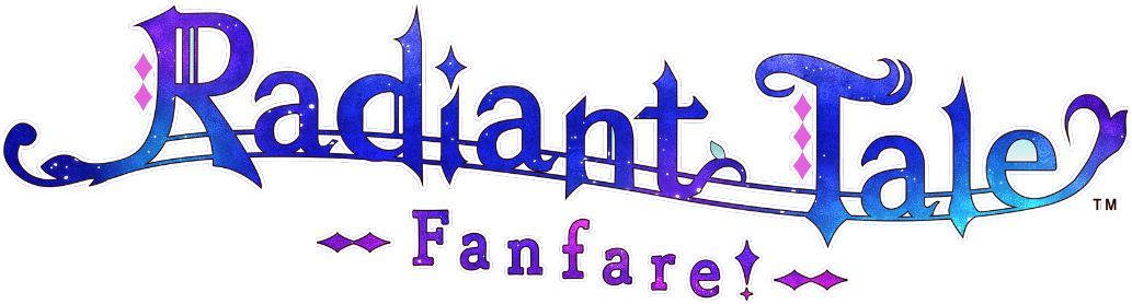 Radiant Tale: Fanfare!