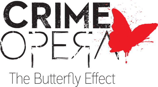 Crime Opera: The Butterfly Effect
