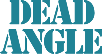 Dead Angle