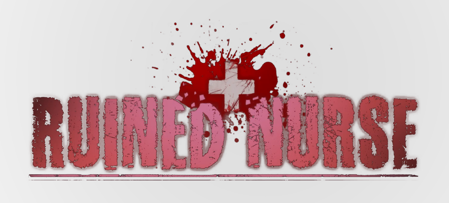 Ruined Nurse