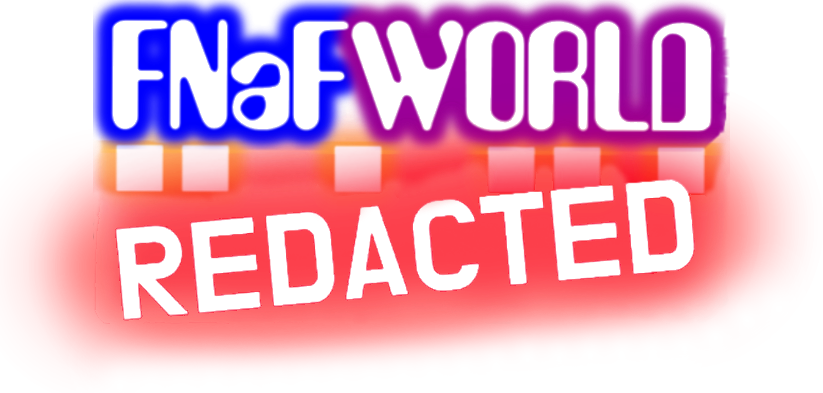 FNaF World Redacted