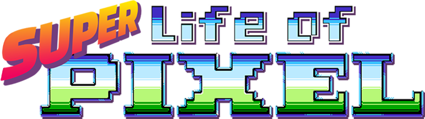 Super Life of Pixel