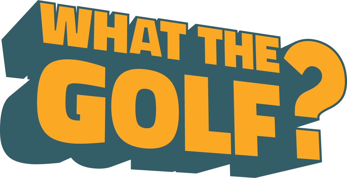 What the Golf?