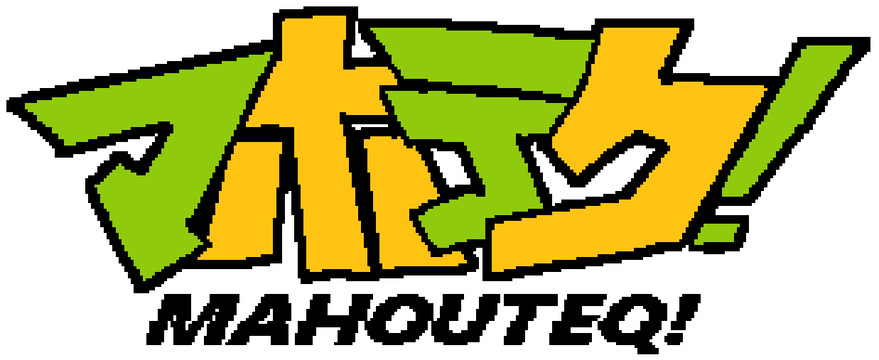 Mahouteq!
