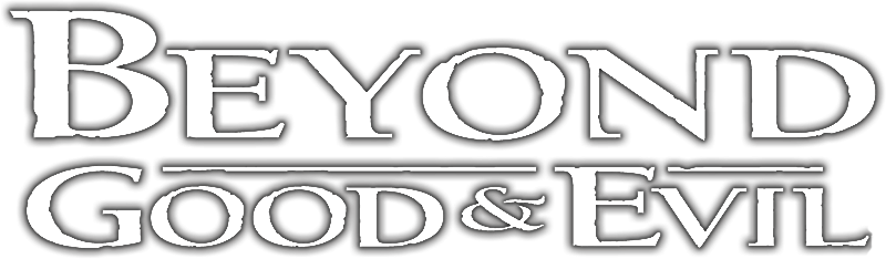 Beyond Good & Evil