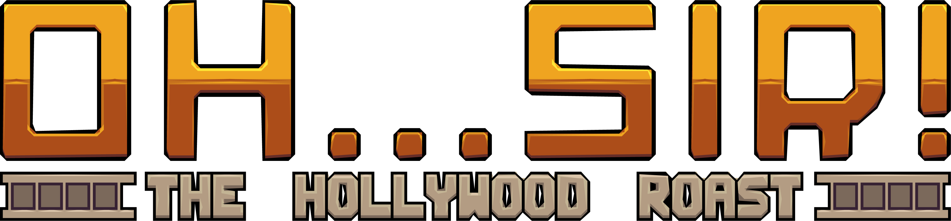 Oh...Sir! The Hollywood Roast logo