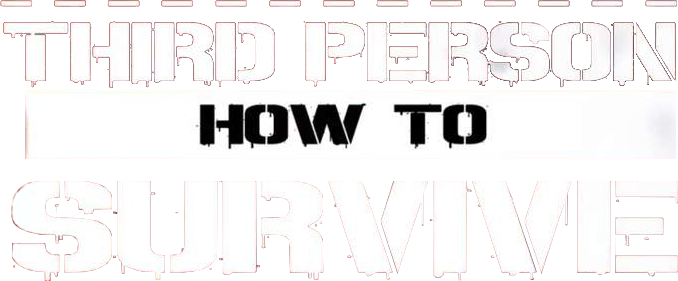 How to Survive: Third Person Standalone