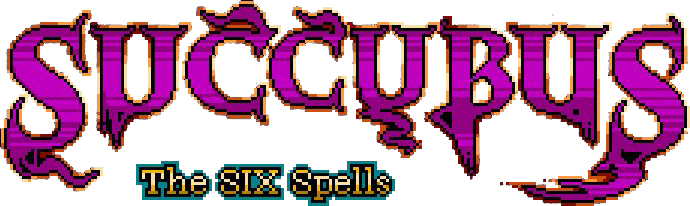 Succubus: The Six Spells