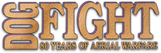 Dogfight: 80 Years of Aerial Warfare