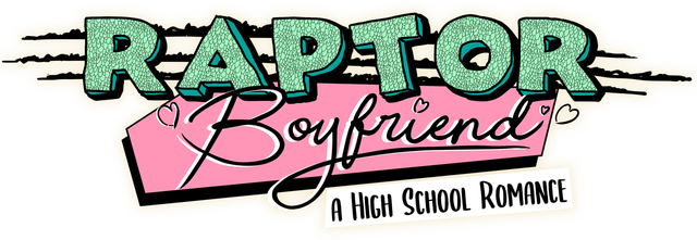 Raptor Boyfriend: A High School Romance