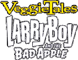 VeggieTales: LarryBoy and the Bad Apple