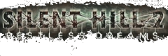 Silent Hill 2: Restless Dreams