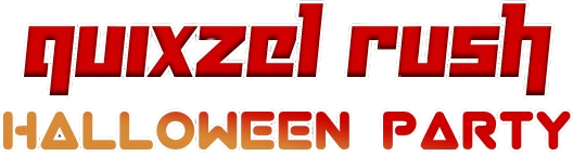 Quixzel Rush Halloween Party