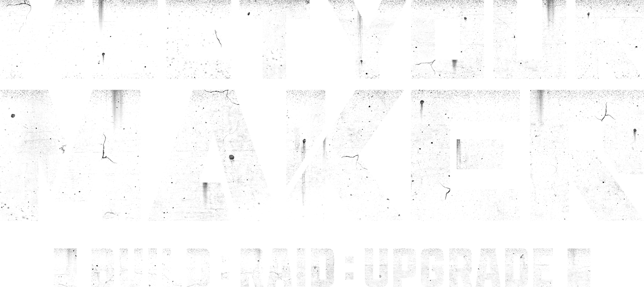 Meet Your Maker