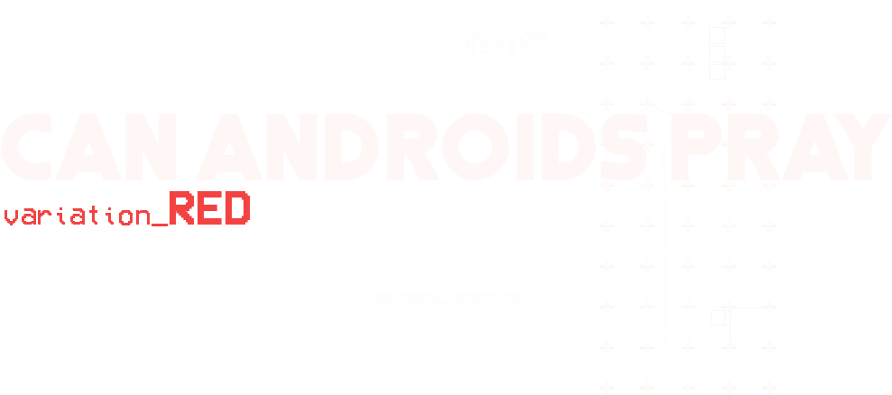 Can Androids Pray: Red