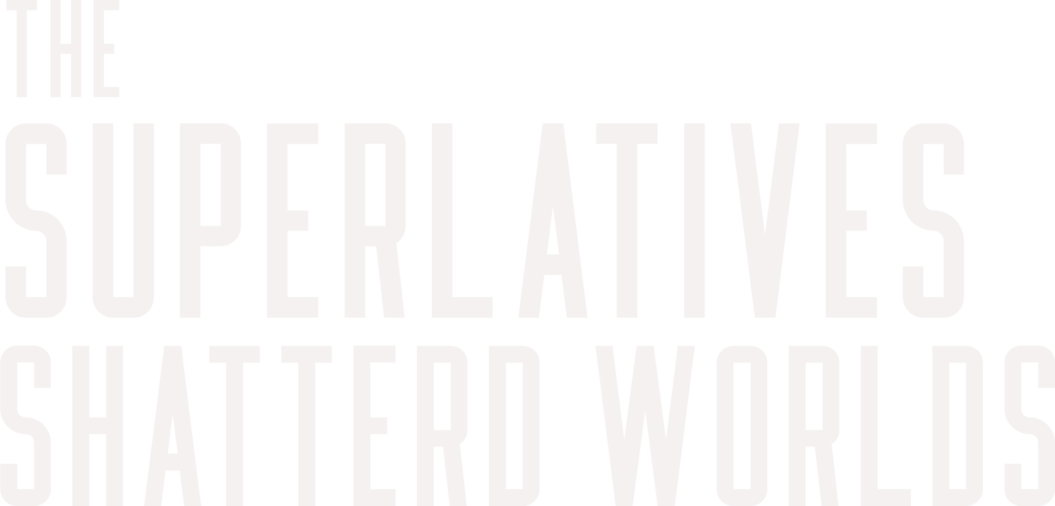 The Superlatives: Shattered Worlds