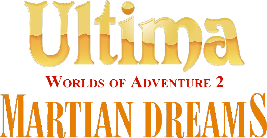 Ultima: Worlds of Adventure 2 - Martian Dreams