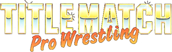 Title Match Pro Wrestling