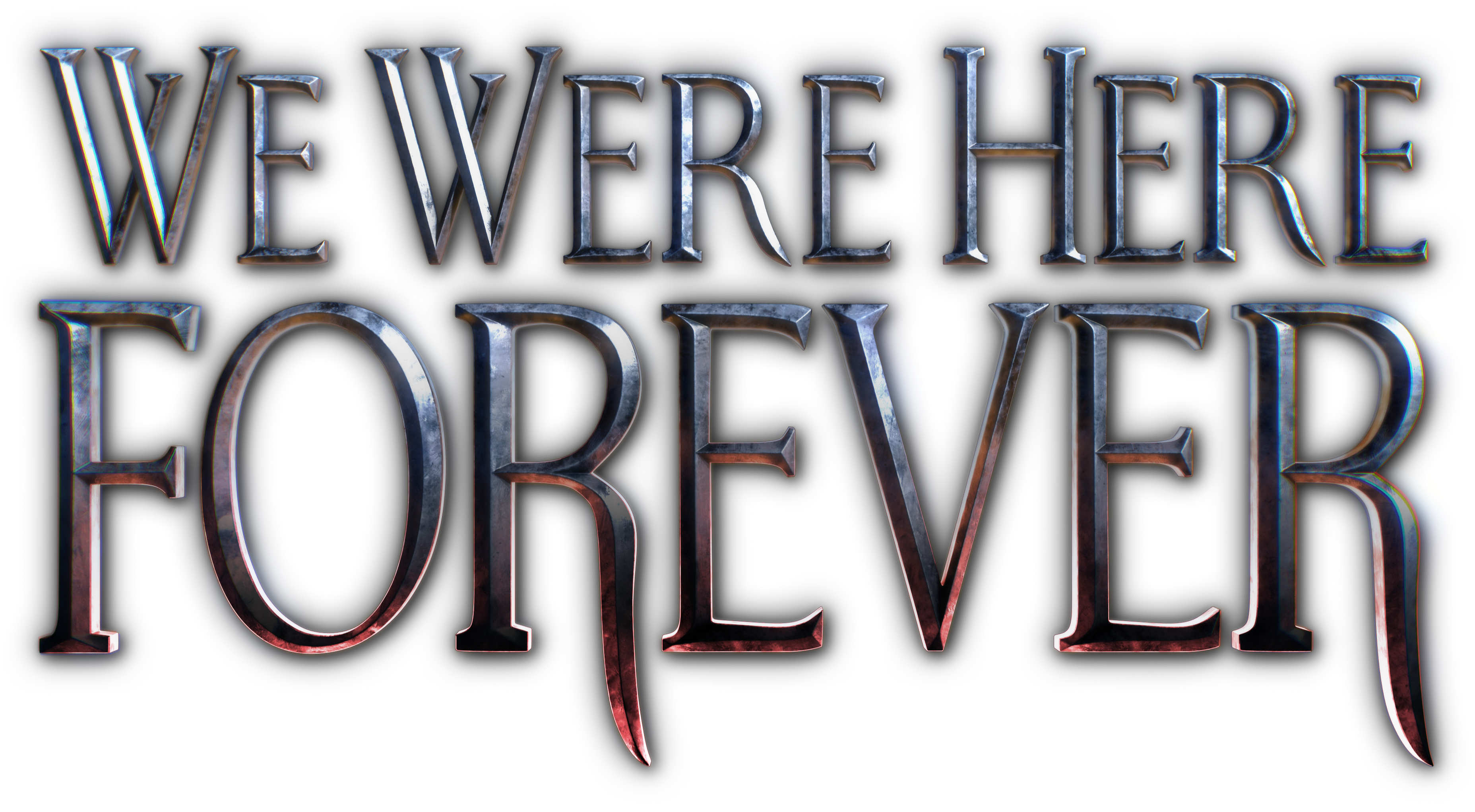 We Were Here Forever logo