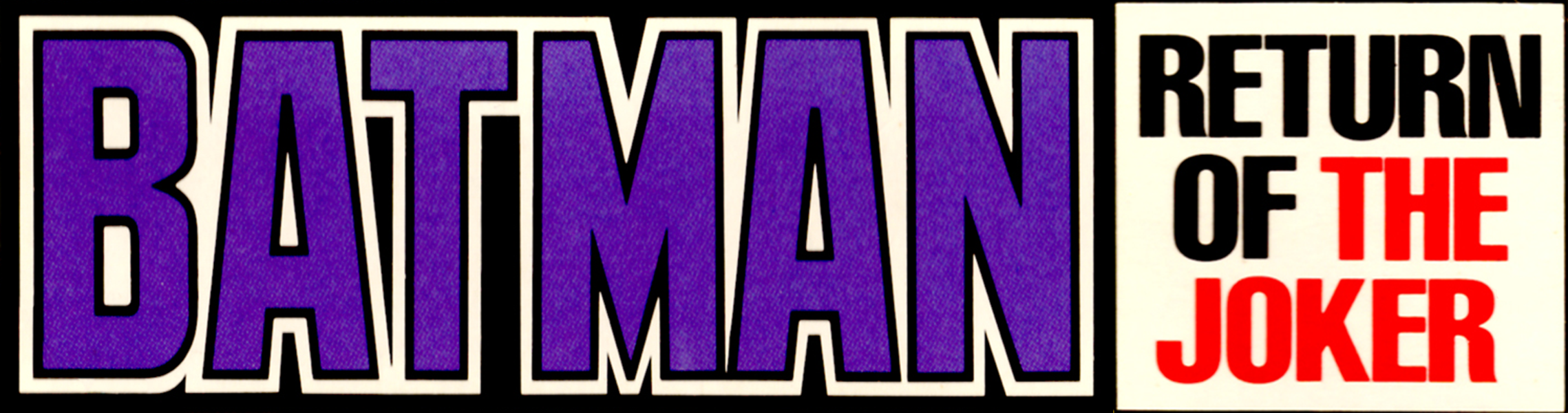 Batman: Return of the Joker