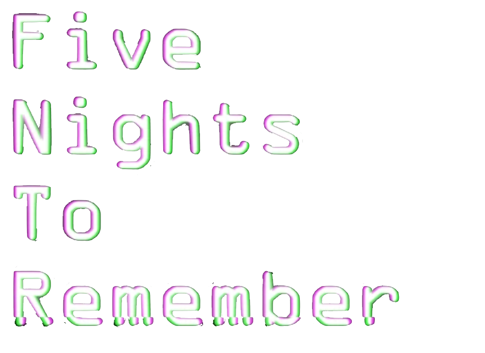 Five Nights to Remember