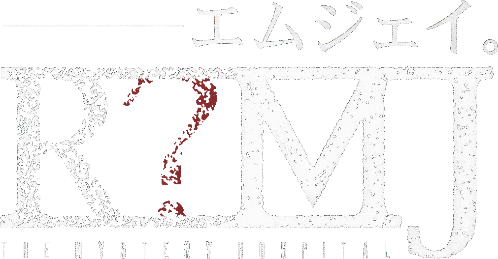 R?MJ: The Mystery Hospital