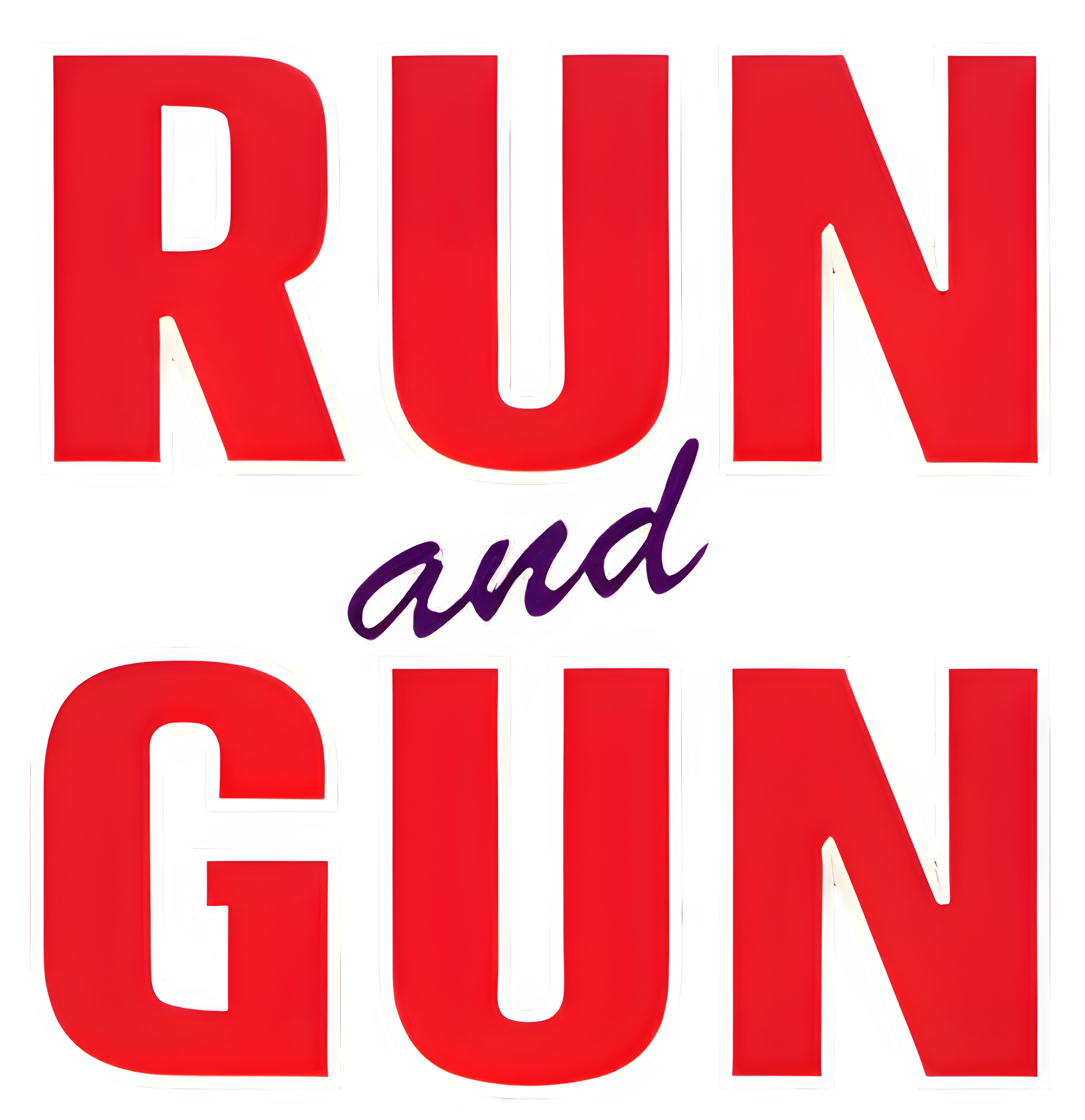 Run and Gun
