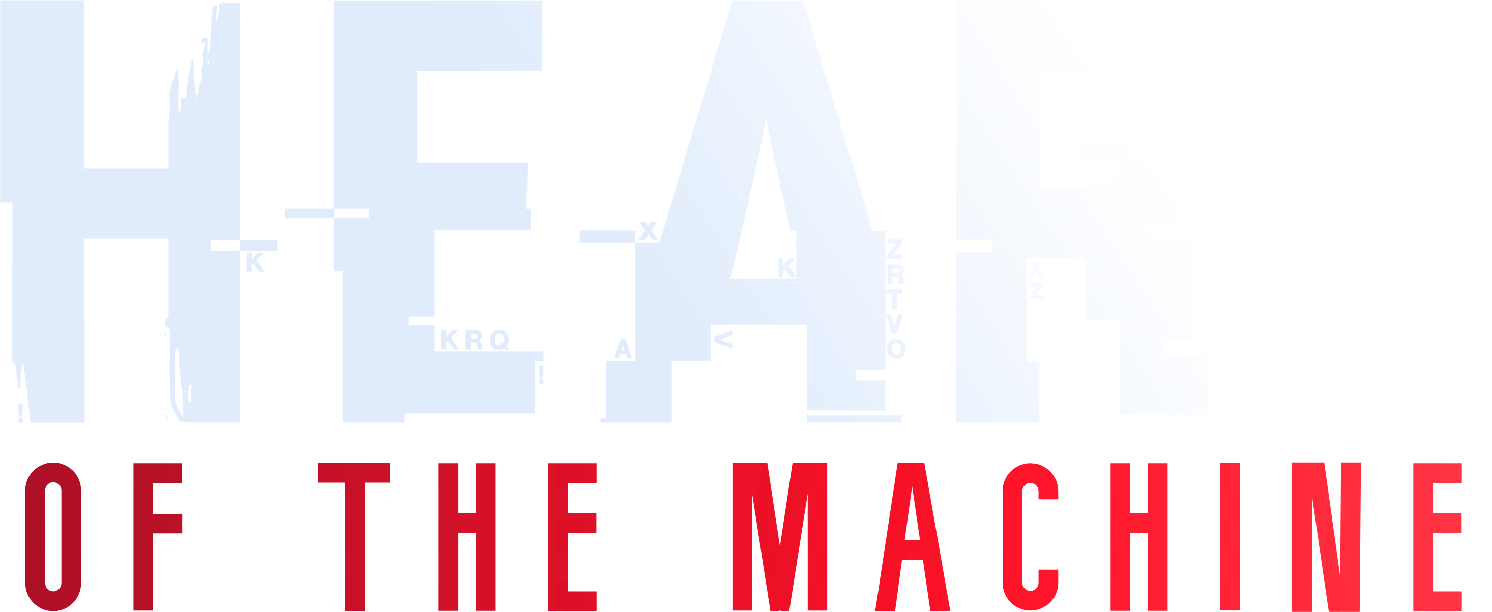 Heart of the Machine