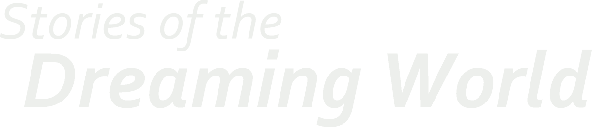 Stories of the Dreaming World