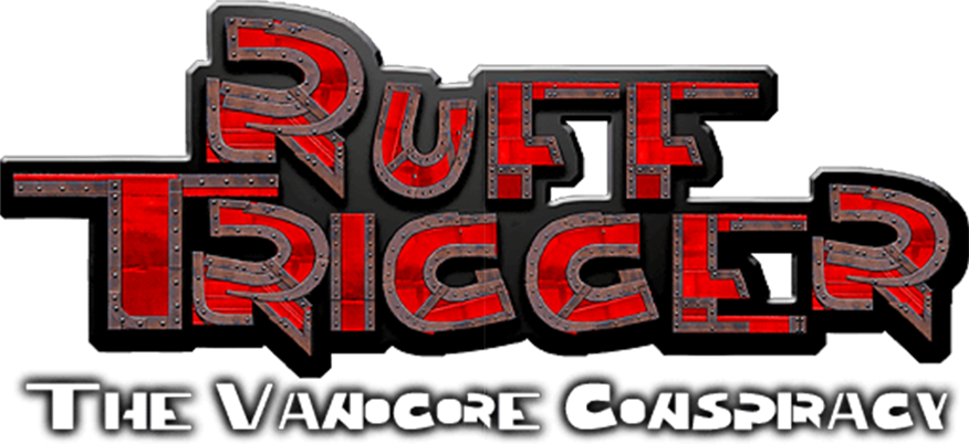 Ruff Trigger: The Vanocore Conspiracy