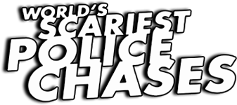 World's Scariest Police Chases