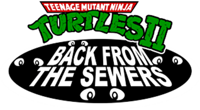 Teenage Mutant Ninja Turtles II: Back from the Sewers