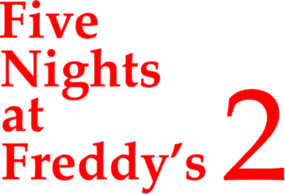 Five Nights at Freddy's 2 on Steam