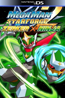 Mega Man Star Force 2: Zerker X Ninja for Nintendo DS