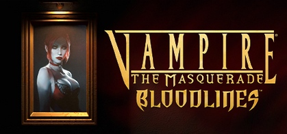 Vampire: The Masquerade - Bloodlines