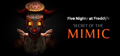 Five Nights at Freddy's: Secret of the Mimic 