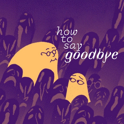 How to Say Goodbye - SteamGridDB
