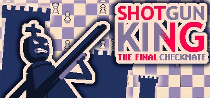 Icon for Shotgun King: The Final Checkmate by LudaX