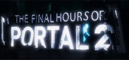 Comunidade Steam :: Portal 2 - The Final Hours