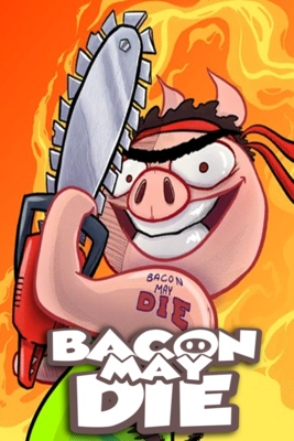 Bacon May Die